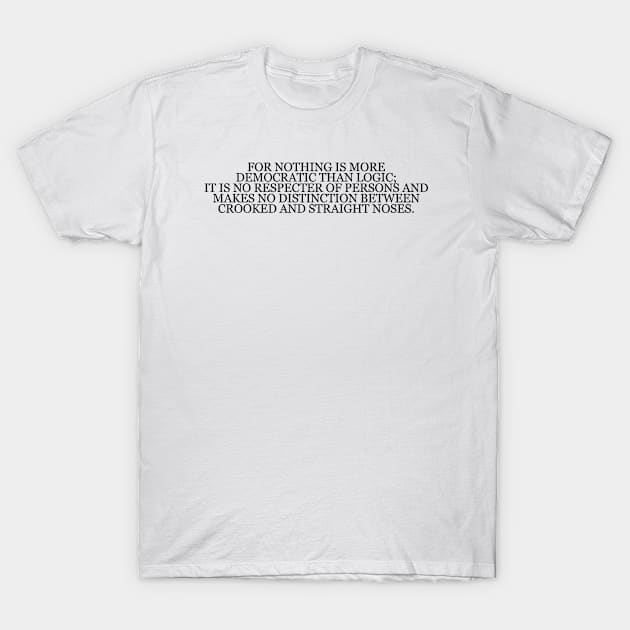 Friedrich Nietzsche  "The Gay Science" Book Quote T-Shirt by RomansIceniens